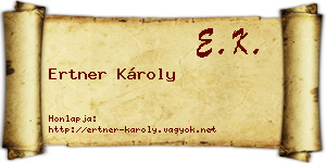 Ertner Károly névjegykártya